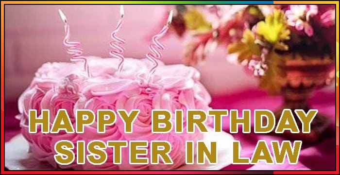 happy birthday my dear sister in law images
