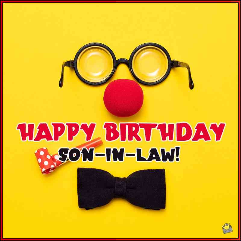 birthday wishes to your son in law
