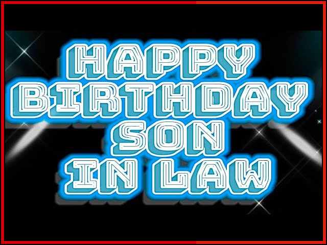 birthday wishes for son in law english
