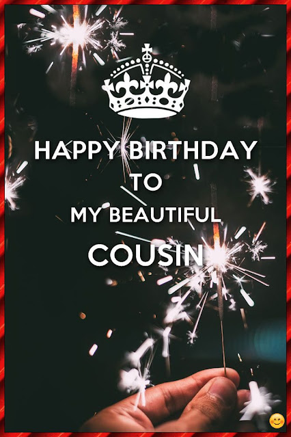 happy birthday cousin	
