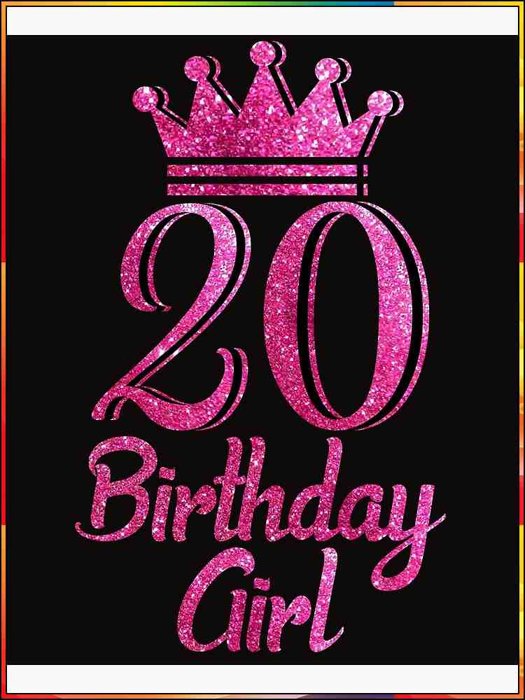 20th happy birthday image for girl
