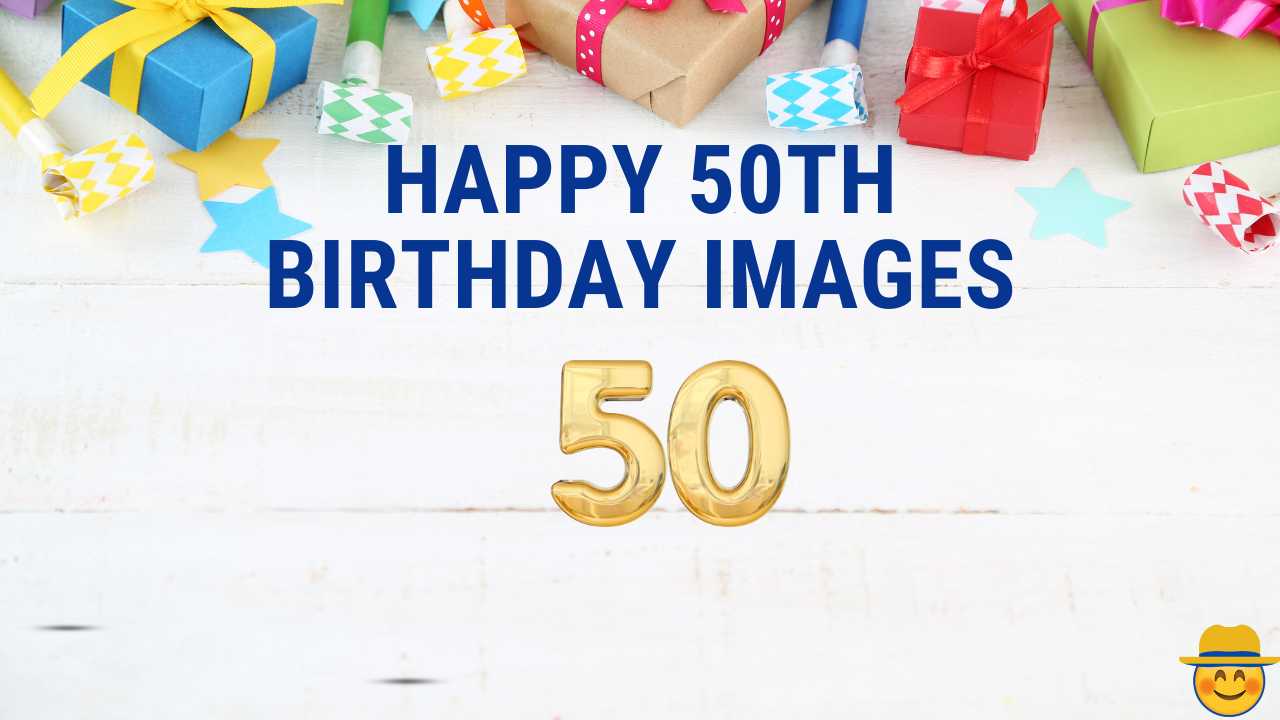 Happy 50th Birthday images