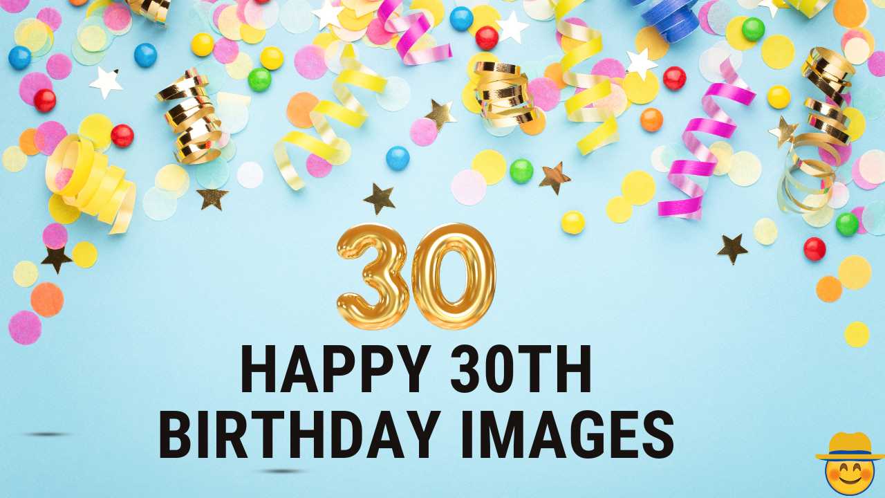 80+ Happy 30th birthday images