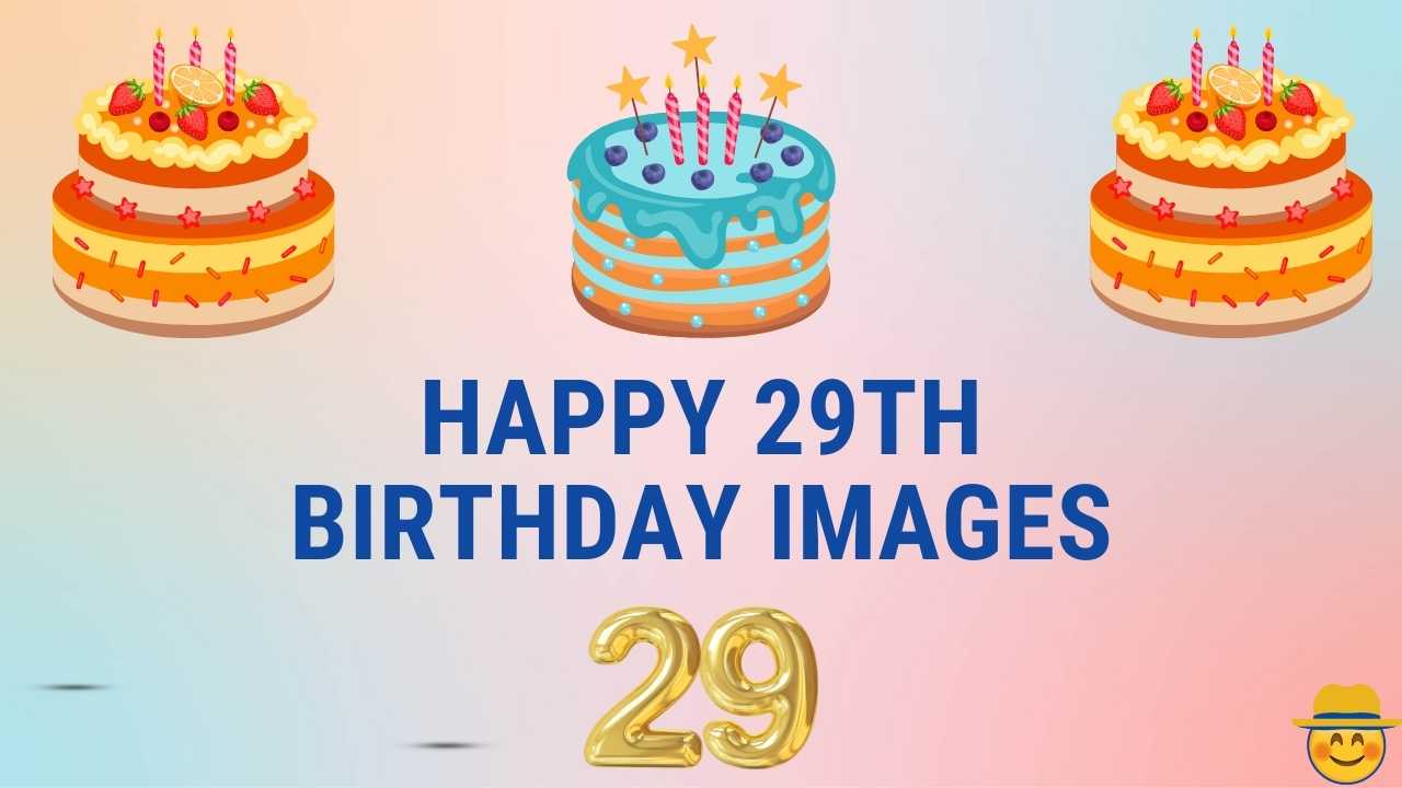 Happy 29th Birthday Images