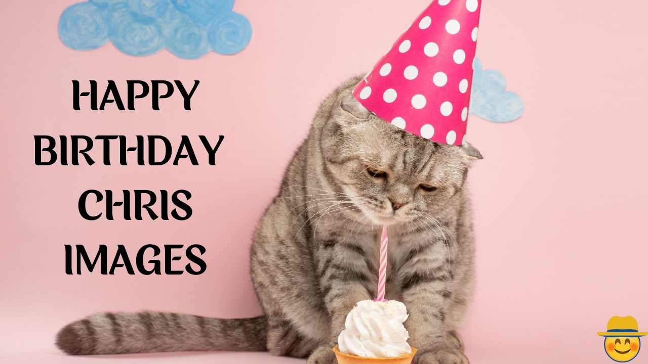 Happy Birthday Chris Images