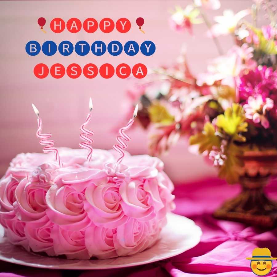 happy birthday to Jessica cake images