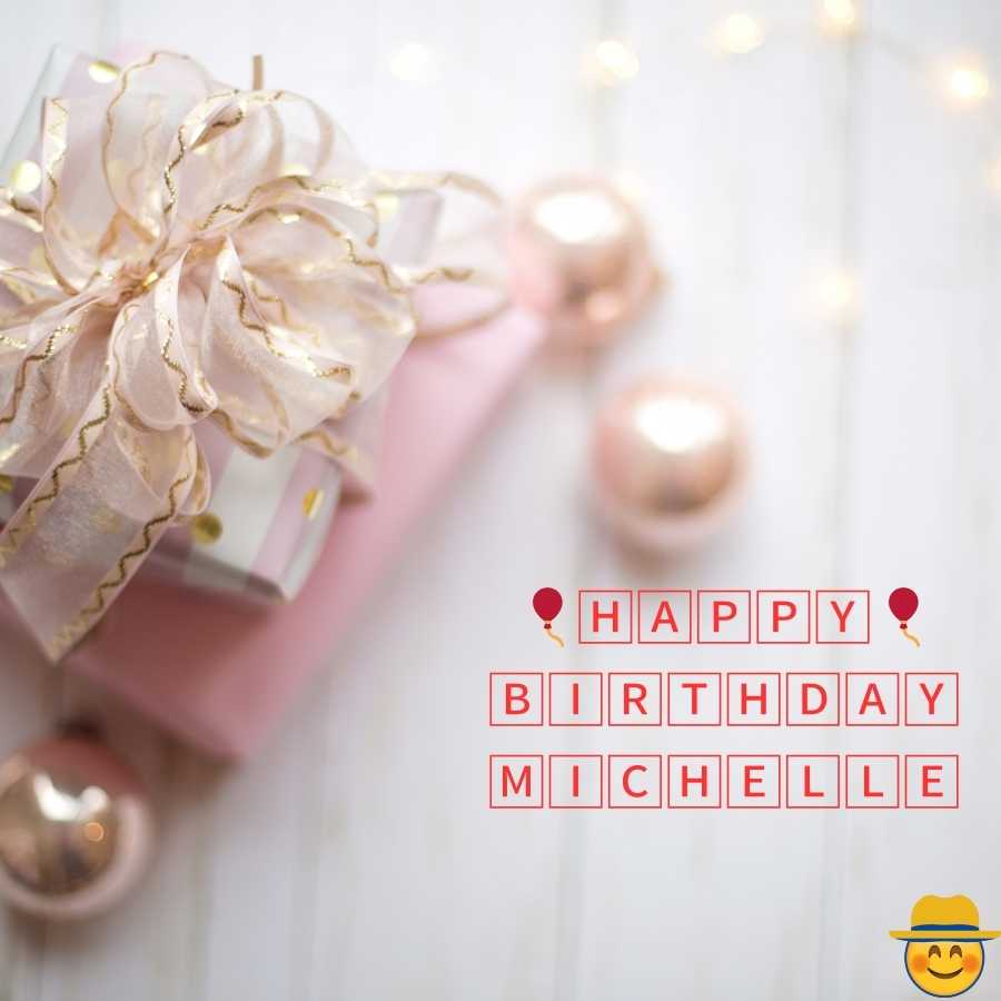 happy birthday big Michelle images