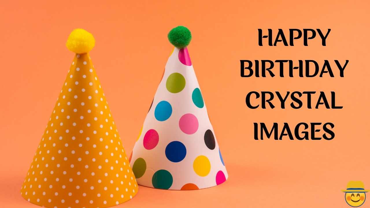 happy Birthday Crystal Images